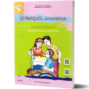 Le français un pas de plus-Manuel de lecture-5ème année de l’enseignement de base